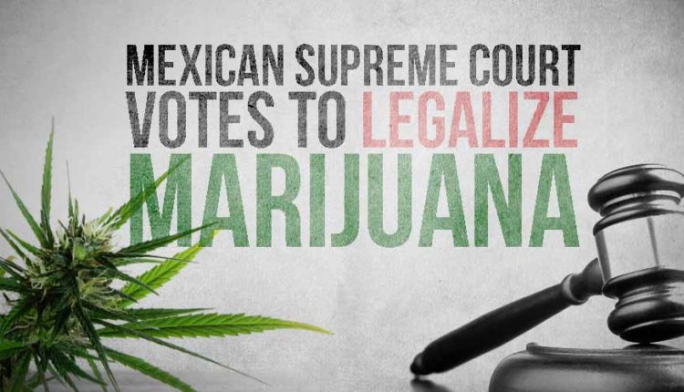 BREAKING: Mexico Just Legalized Marijuana As A Constitutional RIGHT. Canada Legalized This Decade, Too. What’s Up With The United&nbsp;States?