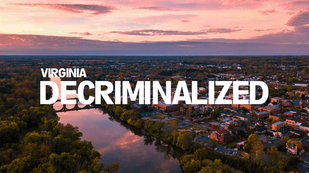 Virginia Officially Becomes 27th State To Decriminalize Marijuana Possession Or Use! No Jail Time, No Financial&nbsp;Ruin!