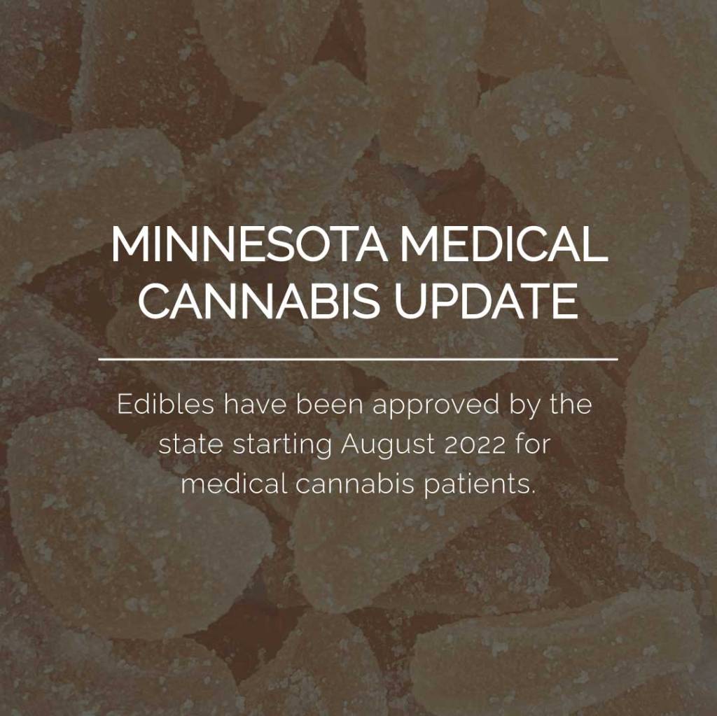 Minnesota Cannabis Update: Edibles Approved For Sale Beginning August&nbsp;2022