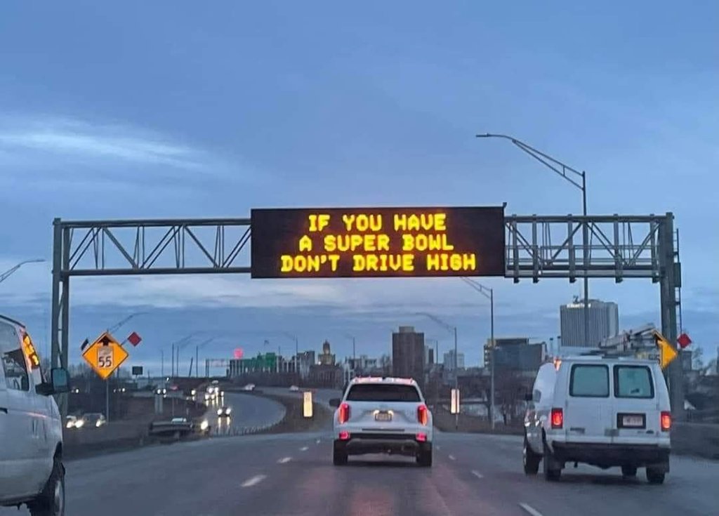Iowa DOT Signs: “If You Have A Super Bowl, Don’t Drive&nbsp;High”
