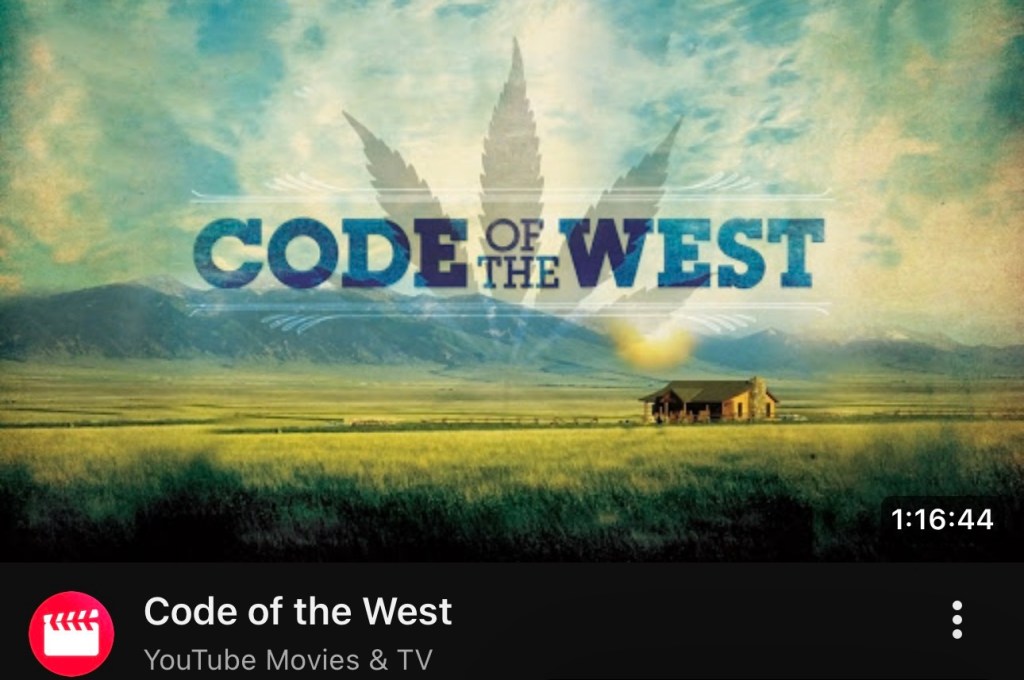 “Code of the West” Covers Montana’s Failed Effort To Repeal Marijuana&nbsp;Laws