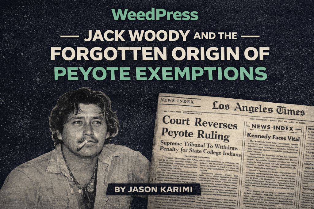 Jack Woody and the Forgotten Origin of Peyote&nbsp;Exemptions