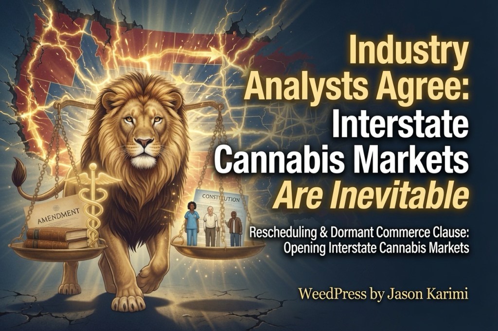Industry Analysts Agree: Interstate Cannabis Markets Are&nbsp;Inevitable