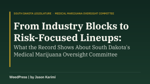 From Industry Blocks to Risk-Focused Lineups: What the Record Shows About South Dakota’s Medical Marijuana Oversight Committee